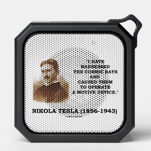 Nikola Tesla Harnessed Cosmic Rays Motive Device Bluetooth Speaker