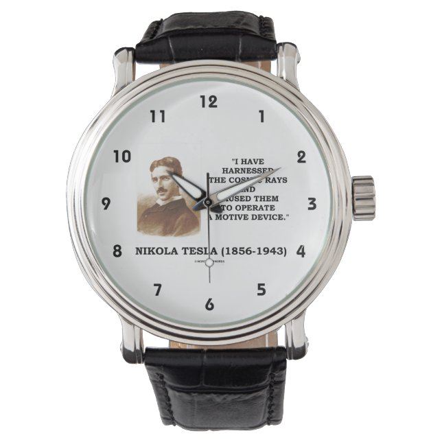 Nikola Tesla Harnessed Cosmic Rays Motive Device Watch (Front)