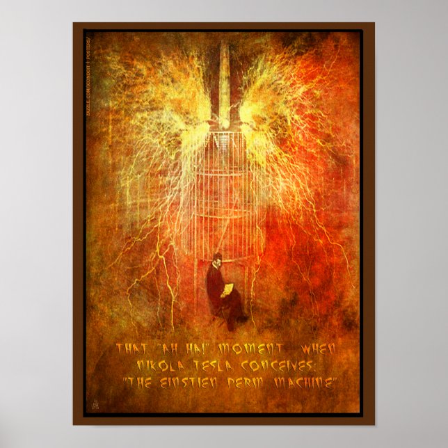 Nikola Tesla has an 'AH HA' Moment Poster (Front)