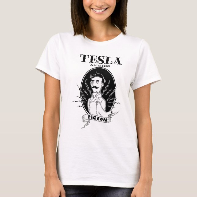 Nikola Tesla & His Pigeon T-Shirt (Front)