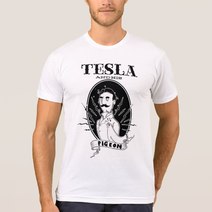 Nikola Tesla & His Pigeon Tee Shirt