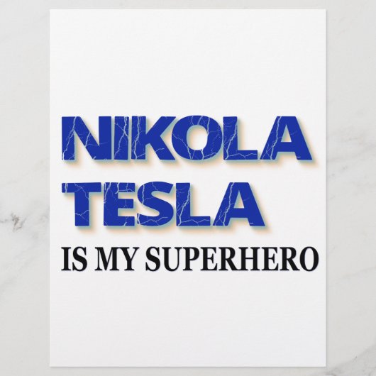 Nikola Tesla Is My Superhero (Front)