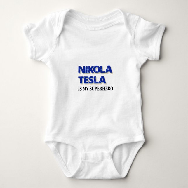 Nikola Tesla Is My Superhero Baby Bodysuit (Front)
