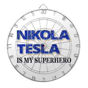 Nikola Tesla Is My Superhero Dartboard