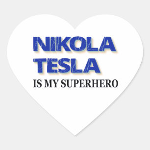 Nikola Tesla Is My Superhero Heart Sticker
