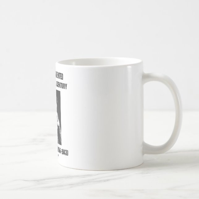 Nikola Tesla Man Who Invented The 20th Century Coffee Mug (Right)