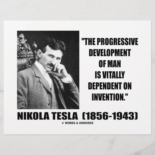 Nikola Tesla Progressive Development Of Man Quote (Front)