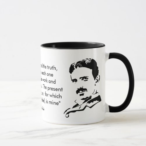 Nikola Tesla  Quote Mug