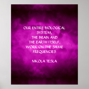 NIKOLA TESLA QUOTE - SAME FREQUENCIES - POSTER
