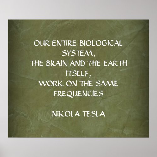 NIKOLA TESLA QUOTE _ SAME FREQUENCIES _ POSTER