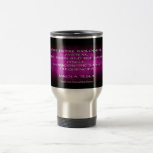 Nikola Tesla Quote - Same Frequencies Travel Mug