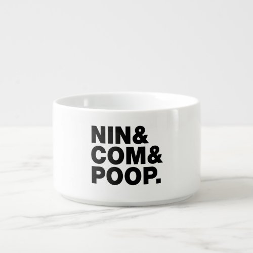 NIN  COM  POOP BOWL