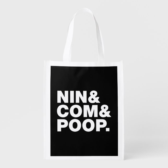 NIN & COM & POOP. GROCERY BAG (Front)