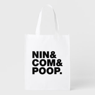 NIN & COM & POOP. GROCERY BAG
