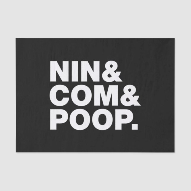 NIN & COM & POOP. TISSUE PAPER (Front)
