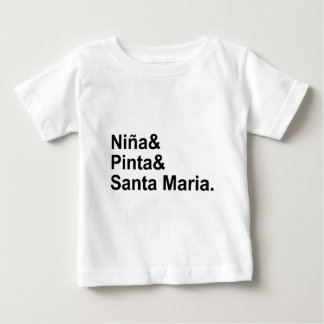 Nina Pinta Santa Maria | Christopher Columbus Ship Baby T-Shirt
