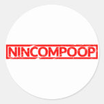 Nincompoop Stamp Classic Round Sticker