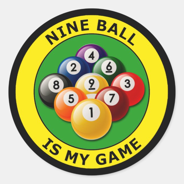 NINE BALL IS MY GAME CLASSIC ROUND STICKER (Front)