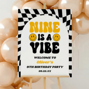 Nine Is A Vibe 9th Birthday Party Welcome Sign