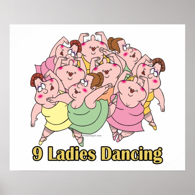 nine ladies dancing ninth 9th day of christmas poster (Front)