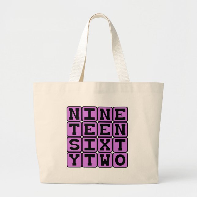 Nineteen Sixty Two, Year 1962 Large Tote Bag (Front)