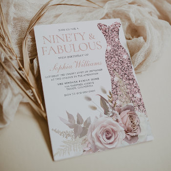 Ninety & Fabulous! Blush Gown Floral 90th Birthday Invitation by Nicheandnest at Zazzle