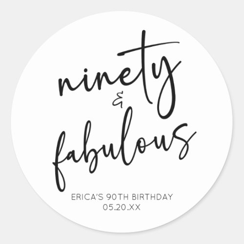 Ninety  Fabulous Minimal 90th Birthday Party Classic Round Sticker