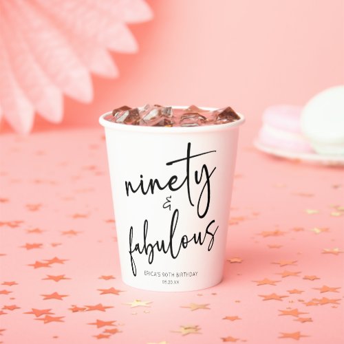 Ninety  Fabulous Minimal 90th Birthday Party Paper Cups