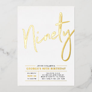 Ninety   Modern Gold 90th Birthday Party Foil Invitation