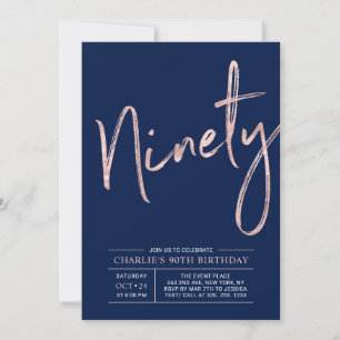 Ninety Modern Rose Gold 90th Birthday Party Invitation
