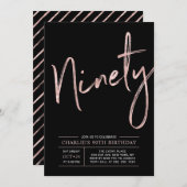Ninety | Rose Gold & Black 90th Birthday Party Invitation (Front/Back)
