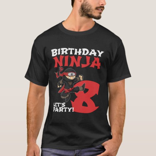 Ninja 8 Party 8Th For T_Shirt