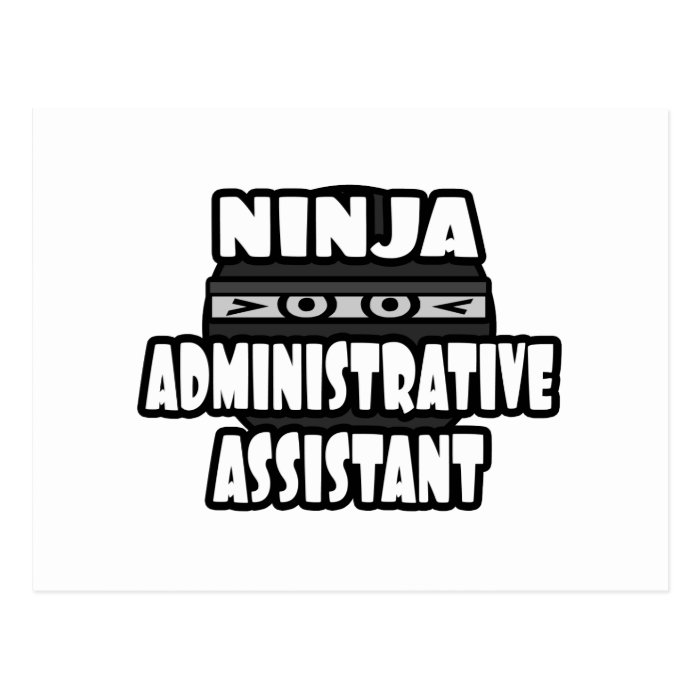 Ninja Administrative Assistant Post Cards