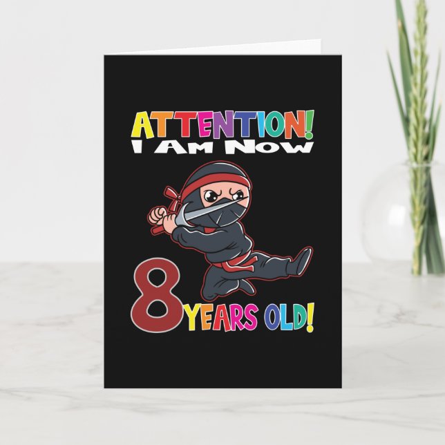 Ninja Birthday I Am Now 8 Years Old Card (Front)