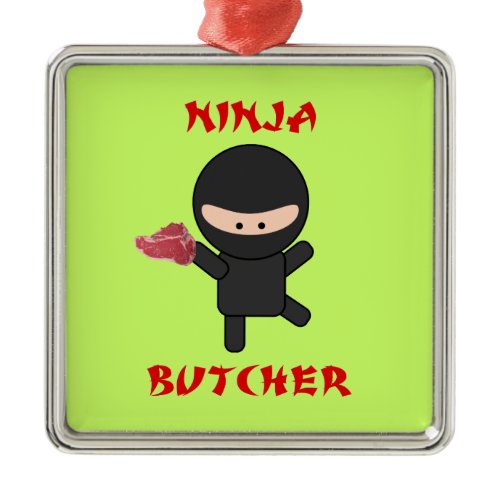 Ninja Butcher with Meat Metal Ornament