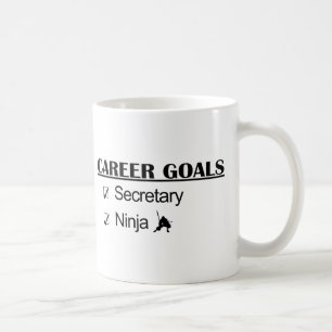Ninja Career Goals - Secretary Coffee Mug