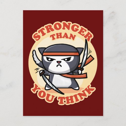 Ninja Cat  Stronger Than You Think Postcard