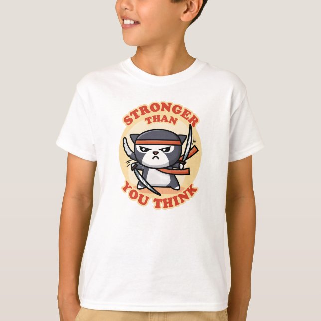 Ninja Cat | Stronger Than You Think T-Shirt (Front)