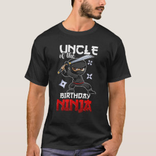 Ninja Favor For Men Uncle Of The Birthday Boy T-Shirt