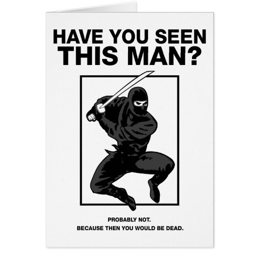 Ninja - Have You Seen This Man? Cards (Front)