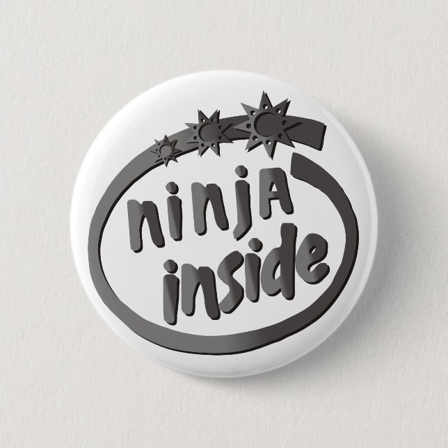 Ninja Inside! Pinback Button (Front)