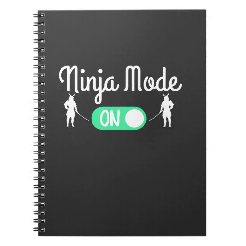  ninja mode On T_Shirt Notebook