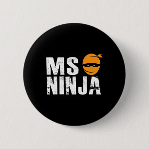 Ninja - Multiple Sclerosis Support Awareness Fight Button