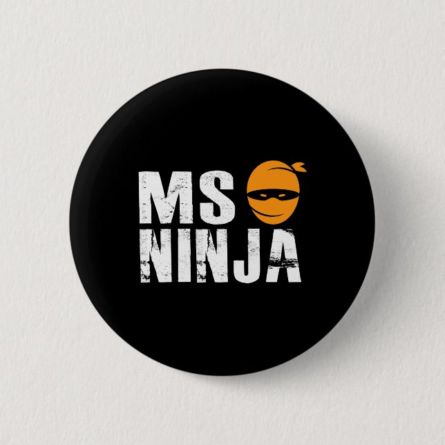 Ninja - Multiple Sclerosis Support Awareness Fight Button (Front)