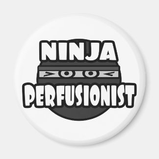 Ninja Perfusionist Magnet