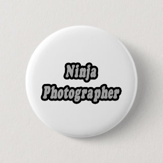 Ninja Photographer Pinback Button