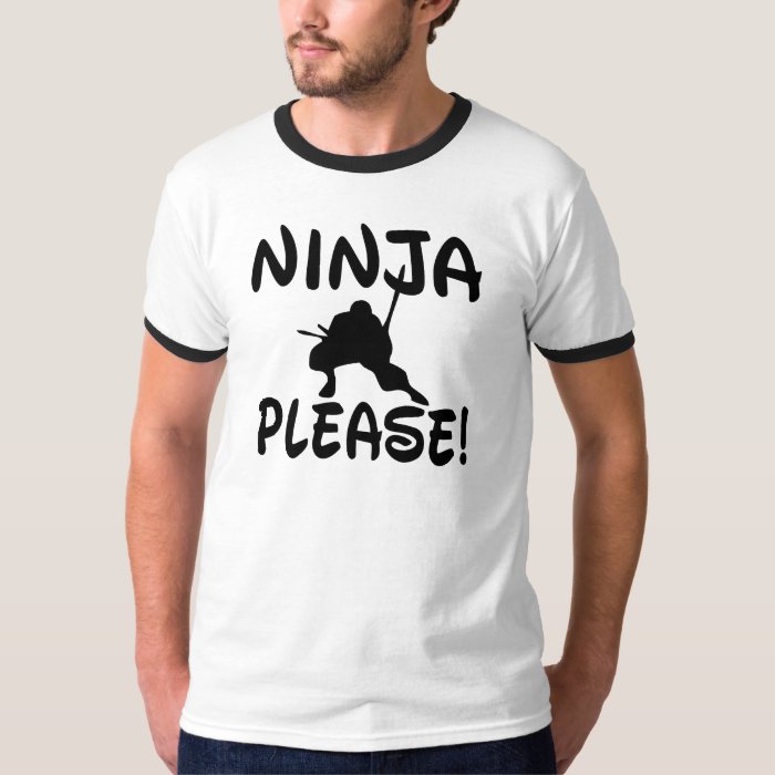 Ninja Please T Shirt Zazzle 