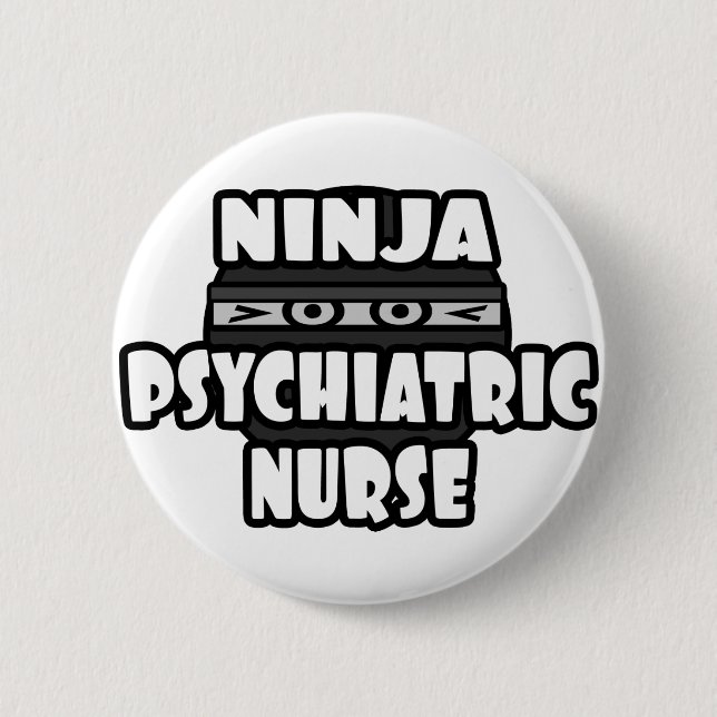 Ninja Psychiatric Nurse Pinback Button (Front)