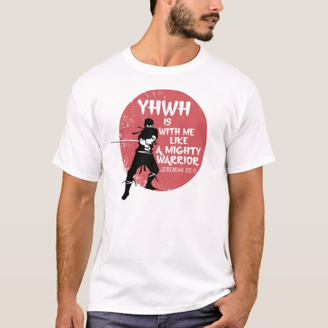 Ninja Warrior - Jeremiah 20:11 T-Shirt (Front)