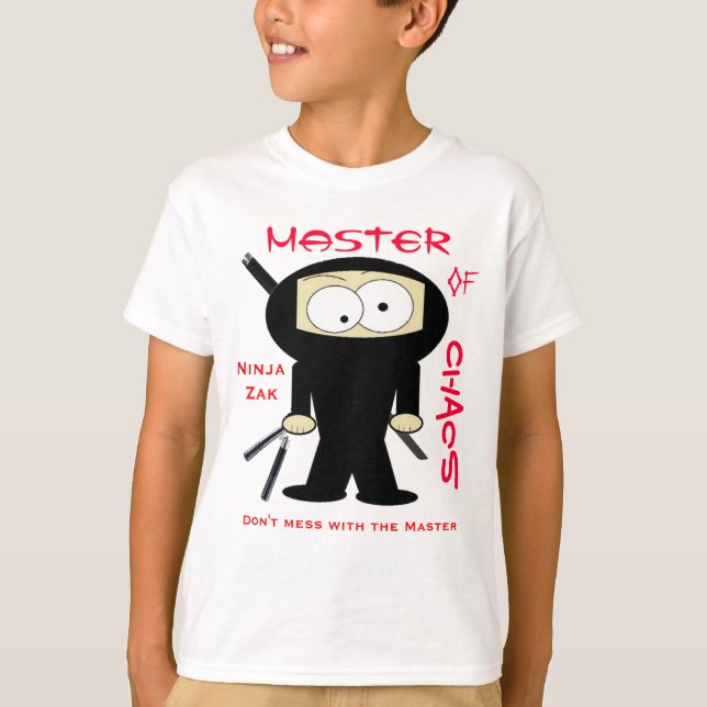 Ninja Zak, Don't mess with the Master T-Shirt (Front)